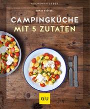 Campingküche mit 5 Zutaten - Cover