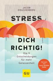 Stress dich richtig! - Cover