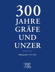 300 Jahre GRÄFE UND UNZER (Band 3) - Cover