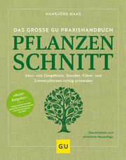 Das große GU Praxishandbuch Pflanzenschnitt - Cover