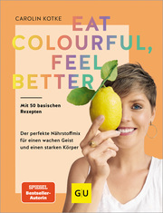Eat colourful, feel better - Cover