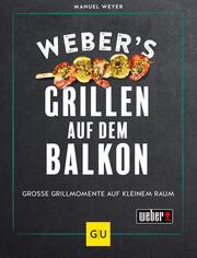 Weber's Grillen auf dem Balkon - Cover