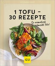 1 Tofu - 30 Rezepte - Cover