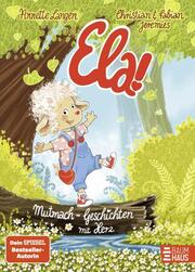 Ela! - Mutmach-Geschichten mit Herz - Cover