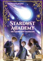 Stardust Academy - Die magischen Talismane - Cover