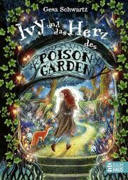 Ivy und das Herz des Poison Garden - Cover