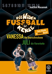 Vanessa, die Unerschrockene/Juli, die Viererkette - Cover