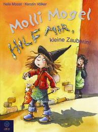 Molli Mogel - Hilf mir, kleine Zauberin!
