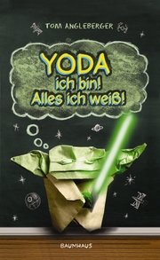 Yoda ich bin! Alles ich weiß! - Cover