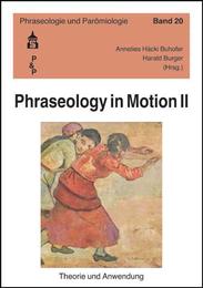 Phraseology in Motion II