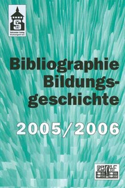 Bibliographie Bildungsgeschichte 2005/2006