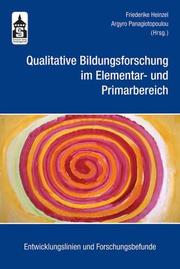 Qualitative Bildungsforschung im Elementar- und Primarbereich