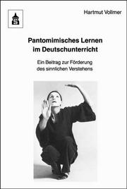 Pantomimisches Lernen im Deutschunterricht