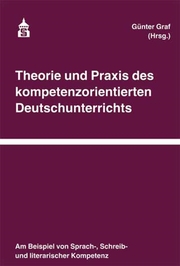 Theorie und Praxis des kompetenzorientierten Deutschunterrichts - Cover
