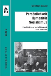 Persönlichkeit, Humanismus, Sozialismus