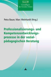 Professionalisierungs- und Kompetenzentwicklungsprozesse in der sozialpädagogischen Beratung - Cover