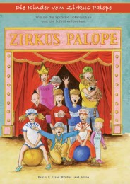 Die Kinder vom Zirkus Palope 1 - Erste Wörter und Sätze