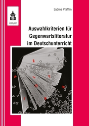Auswahlkriterien für Gegenwartsliteratur im Deutschunterricht - Cover