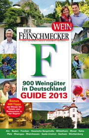 900 Weingüter in Deutschland Guide 2013