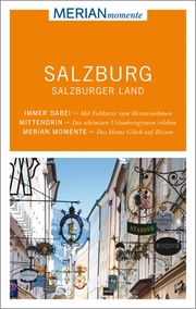 MERIAN momente Reiseführer Salzburg Salzburger Land