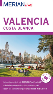 Valencia und die Costa Blanca