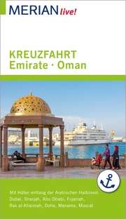 MERIAN live! Reiseführer Kreuzfahrt Emirate Oman