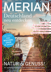 MERIAN Magazin Natur & Genuss in Deutschland