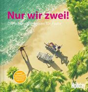 HOLIDAY Reisebuch: Nur wir zwei! - Cover