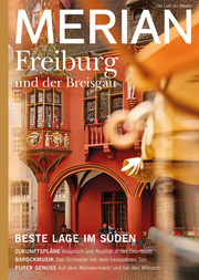 MERIAN Magazin Freiburg und der Breisgau
