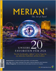 MERIAN Magazin - Unsere 20 Favoriten für 2024