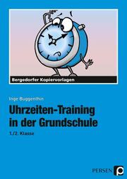 Uhrzeiten-Training in der Grundschule 1./2. Klasse - Cover