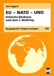 EU, NATO, UNO