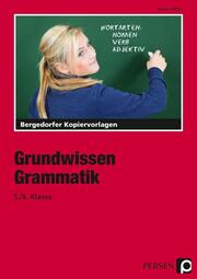 Grundwissen Grammatik - 5./6. Klasse