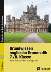 Grundwissen englische Grammatik 7./8. Klasse