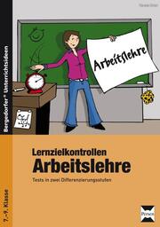 Lernzielkontrollen Arbeitslehre - Cover