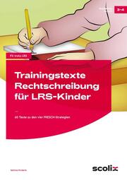 Trainingstexte Rechtschreibung für LRS-Kinder