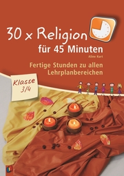 30 x Religion für 45 Minuten - Klasse 3/4