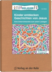 Kinder entdecken Geschichten von Jesus - Klasse 3/4 - Cover