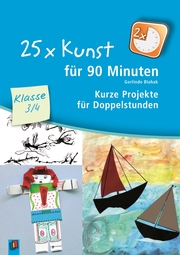 25 x Kunst für 90 Minuten - Klasse 3/4 - Cover