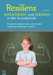 Resilienz entwickeln und stärken in der Grundschule - Cover