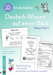 55 A4-Merkblätter Deutsch-Wissen auf einen Blick - Klasse 1 bis 4 - Cover