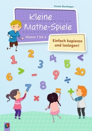 Kleine Mathe-Spiele - Einfach kopieren und loslegen - Cover