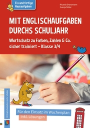 Mit Englischaufgaben durchs Schuljahr - Wortschatz zu Farben, Zahlen & Co. sicher trainiert - Klasse 3/4