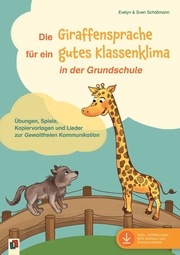 Die Giraffensprache für ein gutes Klassenklima in der Grundschule - Cover