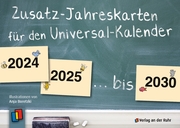 Zusatz-Jahreskarten 2024-2030 für den Universal-Kalender