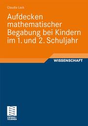 Aufdecken mathematischer Begabung bei Kindern im 1. und 2.Schuljahr - Cover