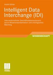 Intelligent Data Interchange (IDI)