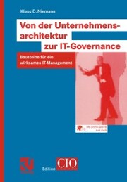 Von der Unternehmensarchitektur zur IT-Governance