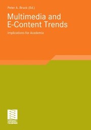 Multimedia and E-Content Trends