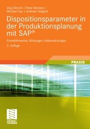 Dispositionsparameter in der Produktionsplanung mit SAP®